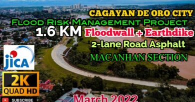 SIGHTS OF CAGAYAN DE ORO CITY & NORTHERN MINDANAO - VIDEO - JICA: 1.6KM |2-lane Road Floodwall + Earthdike |Flood Risk Management Project |Macanhan Section|2022