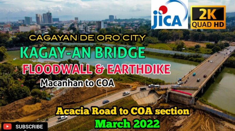 SIGHTS OF CAGAYAN DE ORO CITY & NORTHERN MINDANAO - VIDEO - VIDEO: Kagay-an Bridge & Floodwall/Earthdike