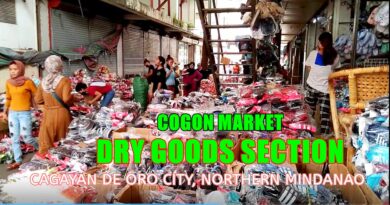 SIGHTS OF CAGAYAN DE ORO CITY & NORTHERN MINDANAO - COGON MARKET DRY GOOD SECTION Photo + Video by Sir Dieter Sokoll, KOR